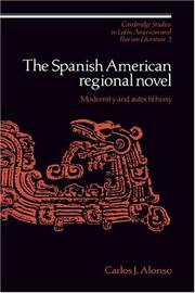 Cover of: The Spanish American regional novel: modernity and autochthony