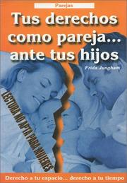 Cover of: Tus Derechos como Pareja ...ante tus hijos (Your rights as a Couple Before your Children)