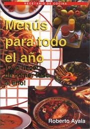 Menús para Todo el Año ( Menus for a year ) by Roberto Ayala