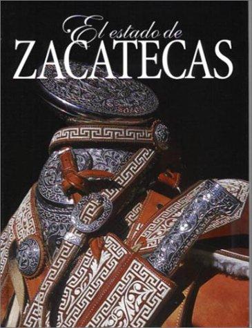 El Estado de Zactecas (No Viaje Sin Su Guia) by Nueva Guia