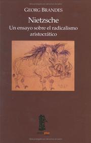 Cover of: Nietzsche. Un ensayo sobre el radicalismo aristocrático