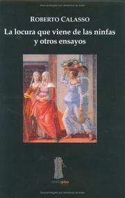 Cover of: La locura que viene de las ninfas y otros ensayos by Roberto Calasso