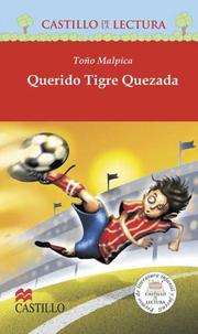 Cover of: Querido Tigre Qezada (Castillo De La Lectura Roja / Red Reading Castle)