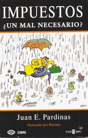 Cover of: Impuestos: Un Mal Necesario? / Taxes: A Bad Necessity