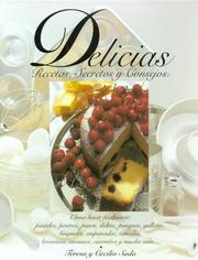 Cover of: Delicias: Recetas,secretos y Consejos.