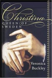Cover of: Christina, Queen of Sweden: The Restless Life of a European Eccentric