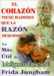 Cover of: El corazon tiene razones que la razon desconoce