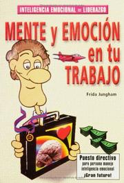 Cover of: Mente y Emociòn en tu trabajo