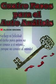 Cover of: Cuatro Pasos para el Autonálisis by Alison Brown