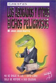 Cover of: Los abogados y otros Bichos peligrosos (The Lawyers and other dangerous animals )