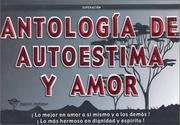 Cover of: Antología de Autoestima y Amor (The Best of Self Esteem and Love)