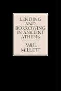 Cover of: Lending and borrowing in ancient Athens