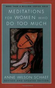 Cover of: Meditations for women who do too much by Anne Wilson Schaef