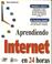 Cover of: Aprendiendo Internet en 24 horas