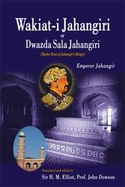 Cover of: Wakiat-i Jahangiri or Dwazda Sala Jahangiri