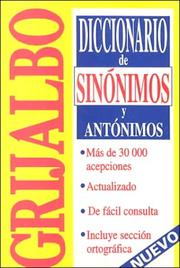 Cover of: Diccionario De Sinonimos Y Antonimos/ Dic of Antonyms & Synonyms