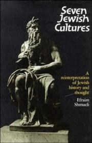 Cover of: Seven Jewish cultures: a reinterpretation of Jewish history and thought