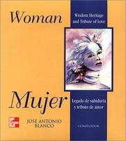 Cover of: Mujer, Legado De Sabiduría Y Tributo De Amor