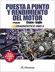 Cover of: Puesta a punto y rendimiento del motor by William Crouse, Donald Anglin