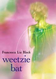 Cover of: Weetzie Bat by Francesca Lia Block