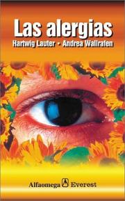 Cover of: Las alergias (Cuerpo y salud series) by Hartwig Lauter, Andrea Wallrafen