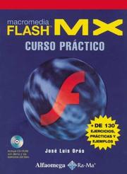 Cover of: Macromedia Flash MX: Curso practico (Guia de Campo series)