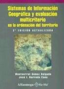 Cover of: Sistema de Informacion Geografica y Evaluacion Multicriterio by Gómez Delgado Mentserrat, Jose I. Barredo Cano, Montserrat Gomez Delgado, Montserrat Gomez Delgado, Jose I. Barredo Cano