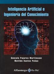 Cover of: INTELIGENCIA ARTIFICIAL E INGENIERÃA DEL CONOCIMIENTO