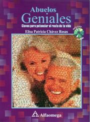 Cover of: Abuelos Geniales - Claves para Potenciar el Resto de tu Vida by Chavez
