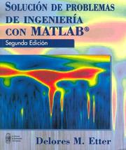 Solucion de Problemas de Ingenieria Con MATLAB by Delores Etter