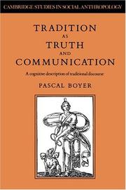 Cover of: Tradition as truth and communication by Pascal Boyer