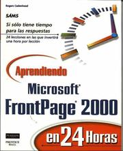 Cover of: Aprendiendo MS FrontPage 2000 en 24 horas by Rogers Cadenhead