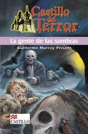 Cover of: La Gente de las Sombras (Castillo del Terror)