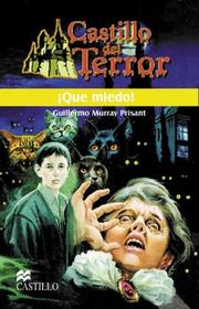 Cover of: Que Miedo! (Castillo del Terror)