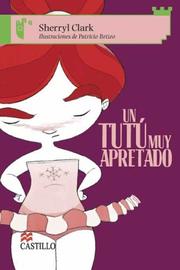 Cover of: Un Tutu muy Apretado (Castillo de la Lectura Verde)