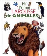 Cover of: Mi Primer Larousse de Animales (Mi Primer Larousse)