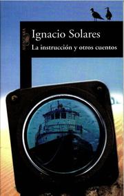 Cover of: La instruccion y otros cuentos/ Instructions and Other Tales