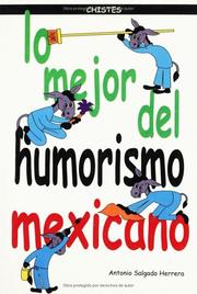Cover of: Lo Mejor del Humorismo Mexicano ( The Best of Mexican Humor )