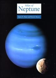 Cover of: Atlas of Neptune by Garry E. Hunt