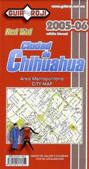 Cover of: Chihuahua City Map by Guia Roji