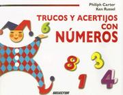 Cover of: Trucos y acertijos con números (JUEGOS Y ACERTIJOS)