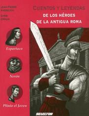 Cover of: Cuentos y relatos de los héroes de la Antigua Roma (MEMORIAS DEL MUNDO)
