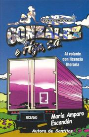 Cover of: Transportes Gonzalez E Hija, S. A.