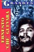 Cover of: Ernesto Che Guevara (Los Grandes)