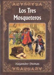 Cover of: Tres Mosqueteros, Los by Alexandre Dumas