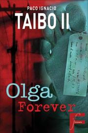 Cover of: Olga Forever (Ficcionario) (Ficcionario)