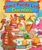 Cover of: Ahora puedo leer: Now You Can Read Stories, Spanish-Language Edition (Primeras lecturas)