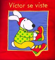 Cover of: Víctor se viste (Victor Pillow Book, Spanish Edition)