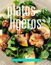 Cover of: Platos ligeros: Low-Fat, Spanish-Language Edition (Cocina para siempre)