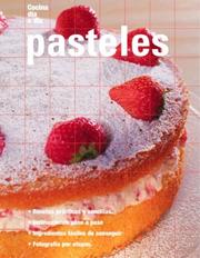 Cover of: Pasteles: Cakes, Spanish-Language Edition (Cocina dia a dia)